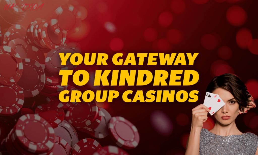 Your Gateway to Kindred Group Casinos